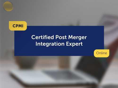 Certified Post Merger Integration Expert CPMI (Online)