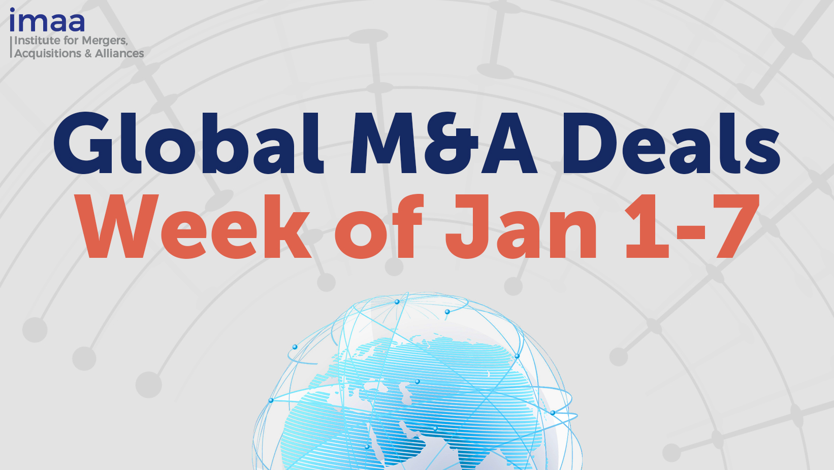 Global M&A Deals Week of Jan 1-7, 2024